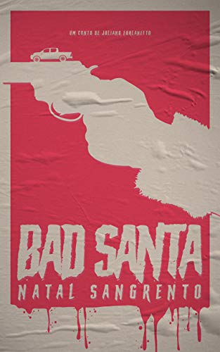 Livro PDF BAD SANTA: NATAL SANGRENTO