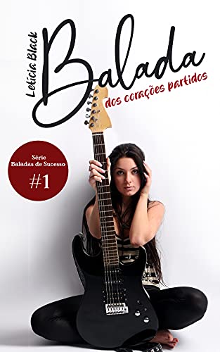 Livro PDF Balada dos Corações Partidos #1 : um livro musical | Série Baladas de Sucesso #1