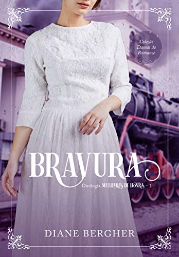 Capa do livro: Bravura (Mulheres de Honra Livro 1) - Ler Online pdf