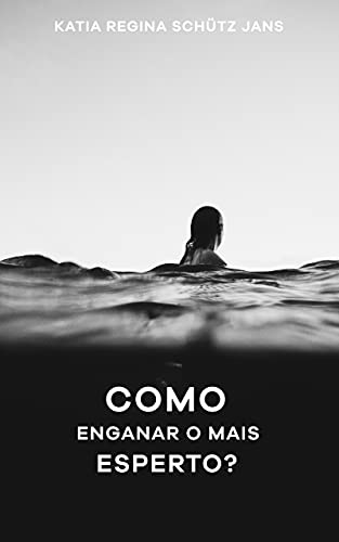 Livro PDF Como enganar o mais esperto?