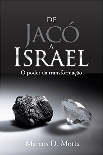 Livro PDF De Jacó a Israel: O poder da transformação