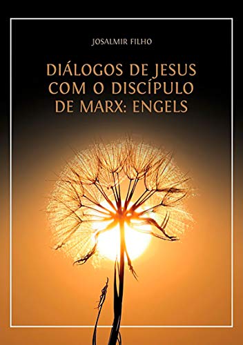 Capa do livro: Diálogos De Jesus Com O Discípulo De Marx - Ler Online pdf