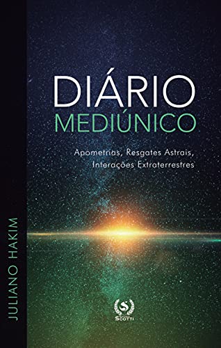 Capa do livro: Diário Mediúnico: apometrias, resgates astrais, interações extraterrestres - Ler Online pdf
