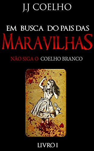 Livro PDF Em Busca do País das Maravilhas