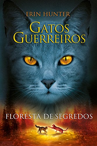 Capa do livro: Gatos Guerreiros – Floresta de Segredos - Ler Online pdf