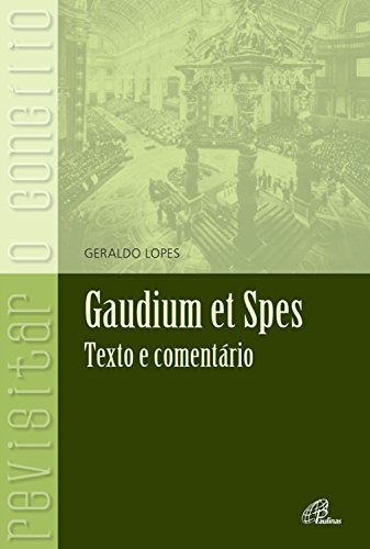 Capa do livro: Gaudium et Spes: Texto e comentário - Ler Online pdf