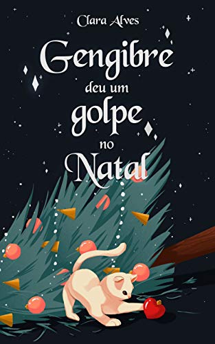 Capa do livro: Gengibre deu um golpe no Natal: conto - Ler Online pdf