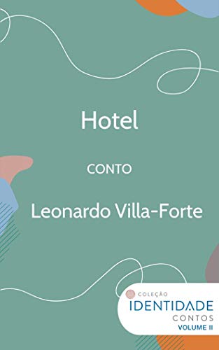 Livro PDF Hotel: Conto Coleção Identidade – Vol.2