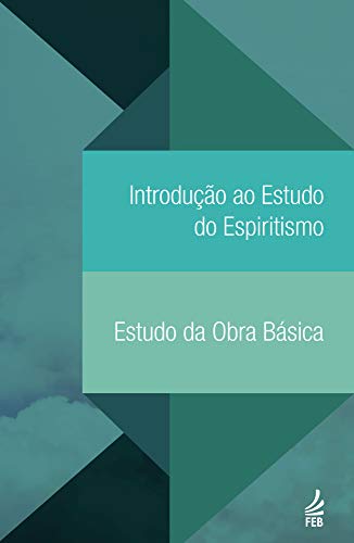 Livro PDF Introdução ao estudo do espiritismo. Estudo da obra básica