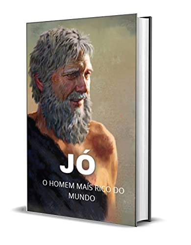 Capa do livro: JÓ: O HOMEM MAIS RICO DO MUNDO - Ler Online pdf