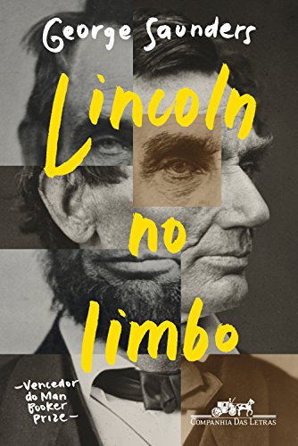 Capa do livro: Lincoln no limbo: Um romance - Ler Online pdf