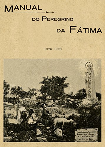 Livro PDF: Manual do Peregrino da Fátima: 1926-1928