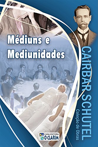 Livro PDF Médiuns e Mediunidades (Cairbar Schutel)