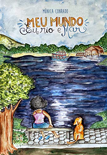 Livro PDF: Meu mundo!: Eu, rio e Mar