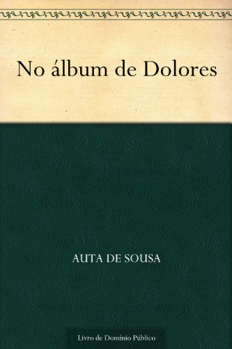 Capa do livro: No álbum de Dolores - Ler Online pdf
