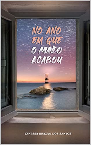 Livro PDF: No ano em que o mundo acabou