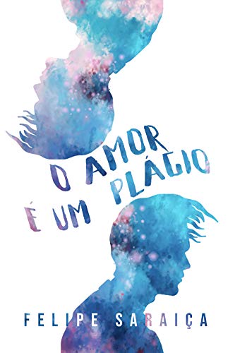 Livro PDF O Amor é Um Plágio