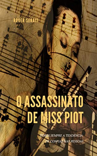 Livro PDF O Assassinato de MIss Piot (Um Conto)