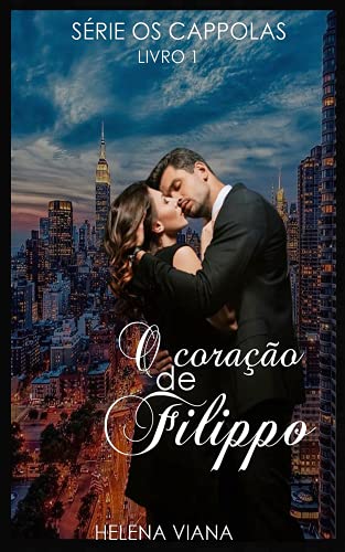 Livro PDF O coração de Filippo (Série “OS CAPPOLAS” Livro 1)