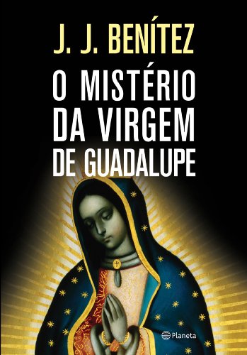 Livro PDF O Mistério da Virgem de Guadalupe