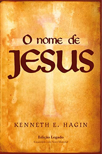 Capa do livro: O Nome de Jesus (Edição legado) - Ler Online pdf