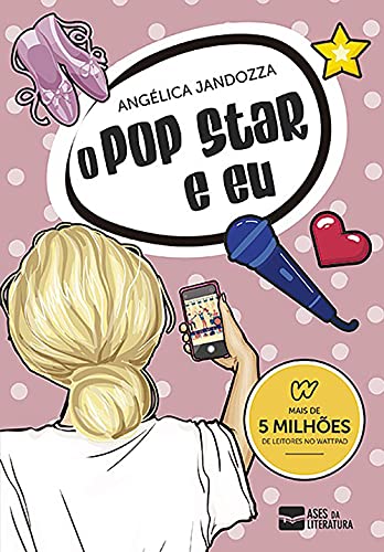 Capa do livro: O Pop Star e Eu - Ler Online pdf