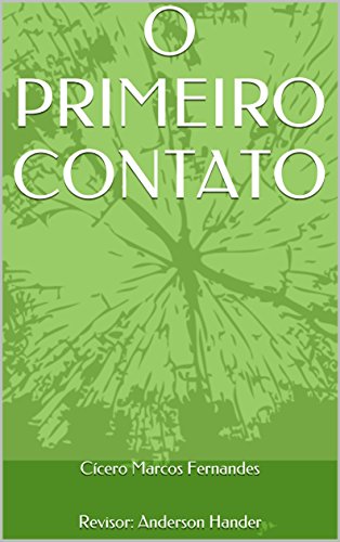 Livro PDF: O PRIMEIRO CONTATO