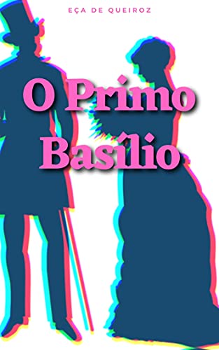 Livro PDF O Primo Basílio: Com índice ativo