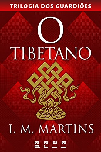 Capa do livro: O tibetano (Trilogia dos Guardiões Livro 2) - Ler Online pdf