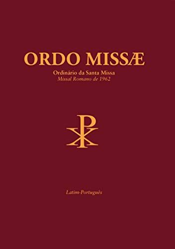 Capa do livro: Ordo Missae: Ordinário da Santa Missa - Ler Online pdf