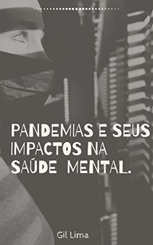 Livro PDF PANDEMIAS E SEUS IMPACTOS NA SAÚDE MENTAL