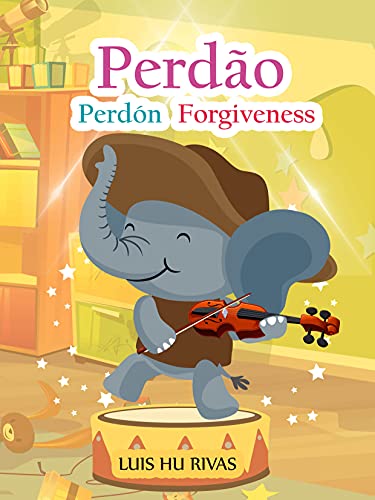 Livro PDF: Perdão : Livro em 3 idiomas (português, español e english) (Kit Evangelho)