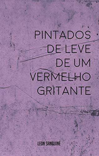 Livro PDF Pintados de leve de um vermelho gritante