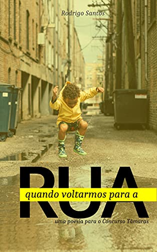 Livro PDF Quando voltarmos para a Rua: uma poesia para o Concurso Tâmaras