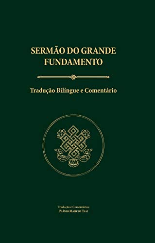 Livro PDF Sermão do Grande Fundamento: Tradução Bilíngue e Comentário