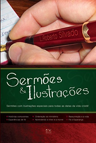 Livro PDF Sermões & ilustrações especiais: Sermões com ilustrações especiais para todas as datas da vida cristã!