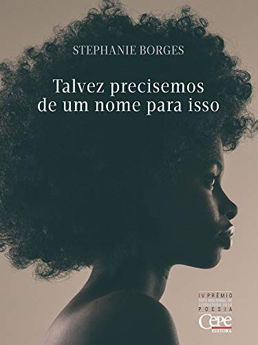 Livro PDF Talvez precisemos de um nome para isso: ou o poema de quem parte