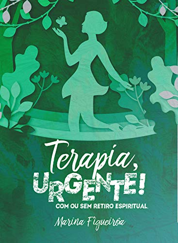 Livro PDF Terapia, urgente!: Com ou sem retiro espiritual. (Conto)