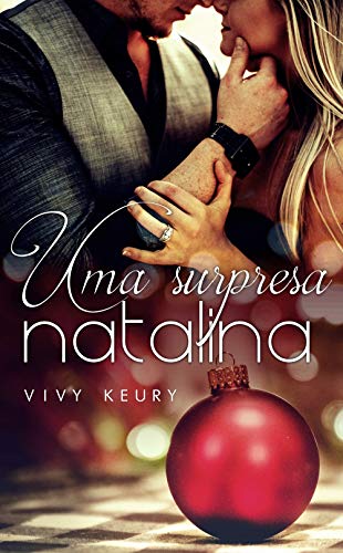 Capa do livro: Uma Surpresa Natalina (CONTO) - Ler Online pdf