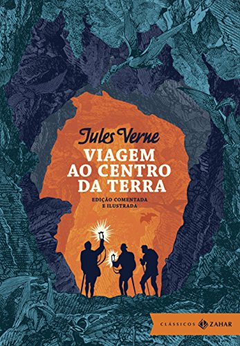 Livro PDF: Viagem ao centro da Terra: edição comentada e ilustrada (Clássicos Zahar)