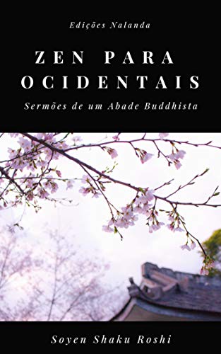 Capa do livro: Zen para Ocidentais: Sermões de um Abade Buddhista - Ler Online pdf