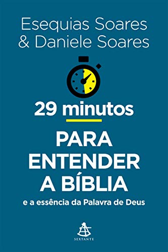 Livro PDF: 29 minutos para entender a Bíblia: e a essência da Palavra de Deus