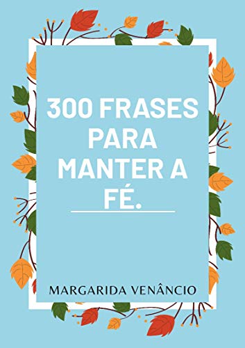 Livro PDF 300 Frases para Manter a Fé
