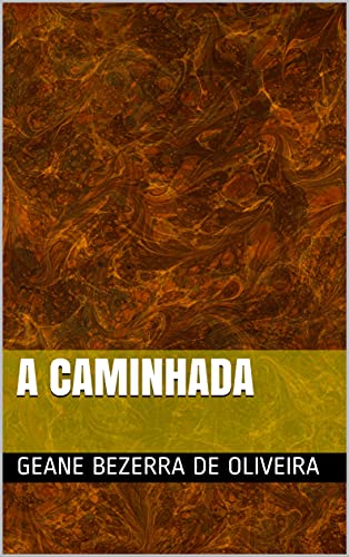 Livro PDF A Caminhada (Viagem ao Desconhecido Livro 1)