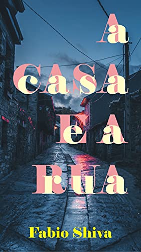 Livro PDF A Casa e a Rua