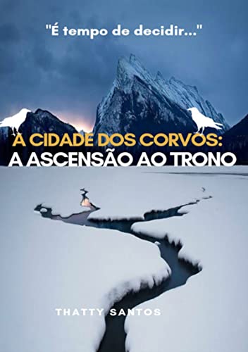 Livro PDF A Cidades Dos Corvos – A Ascensão Ao Trono