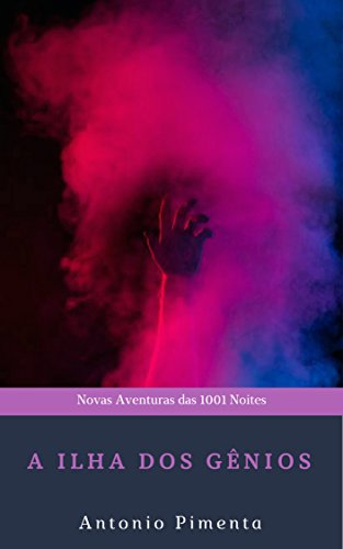 Livro PDF A Ilha dos Gênios: Novas Aventuras das 1001 Noites