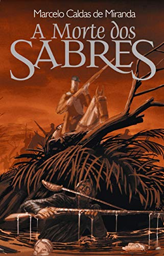 Capa do livro: A Morte dos Sabres - Ler Online pdf