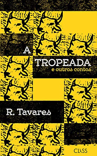 Livro PDF A Tropeada: Contos Regionais