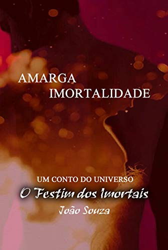 Livro PDF Amarga Imortalidade (Conto)